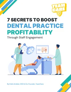 7 Secrets to Boost Dental Practice Profitability